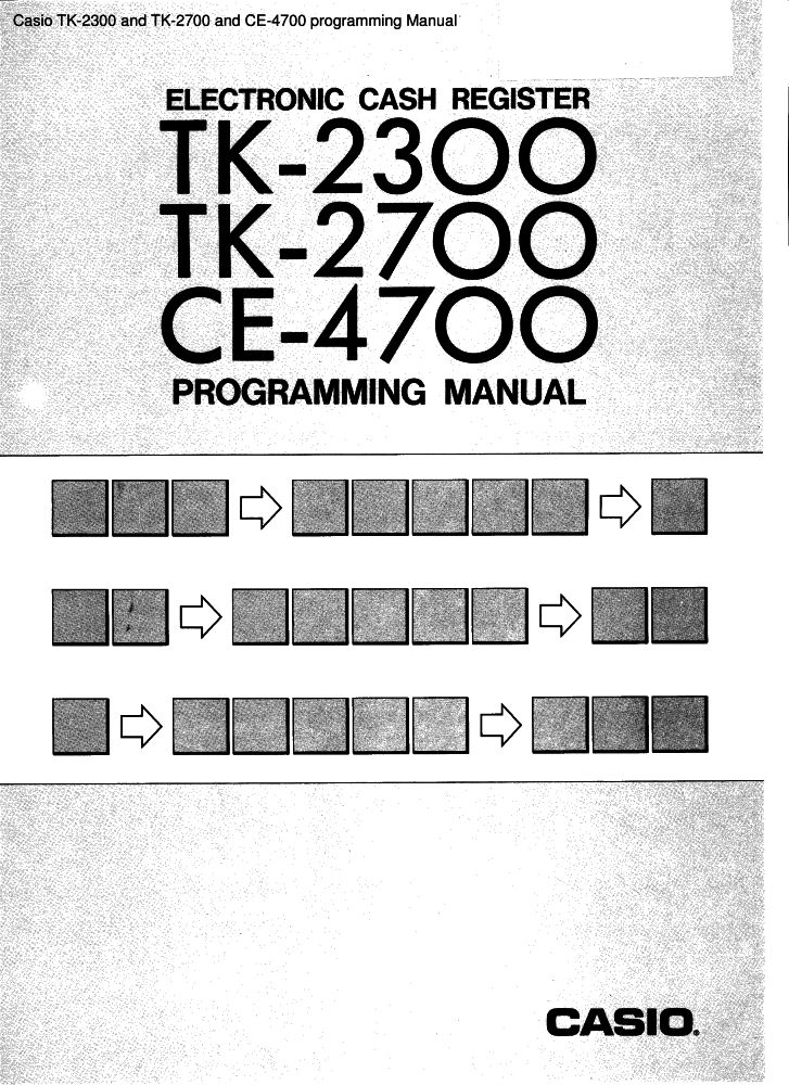 Casio TK-2300 and TK-2700 and CE-4700 programming manual PDF - The Checkout  Tech - Store
